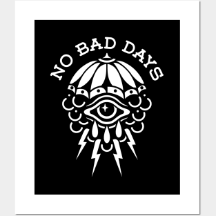 No bad days Posters and Art